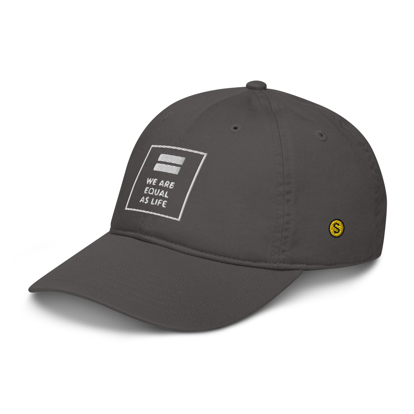 We are Equal as Life - Organic dad hat