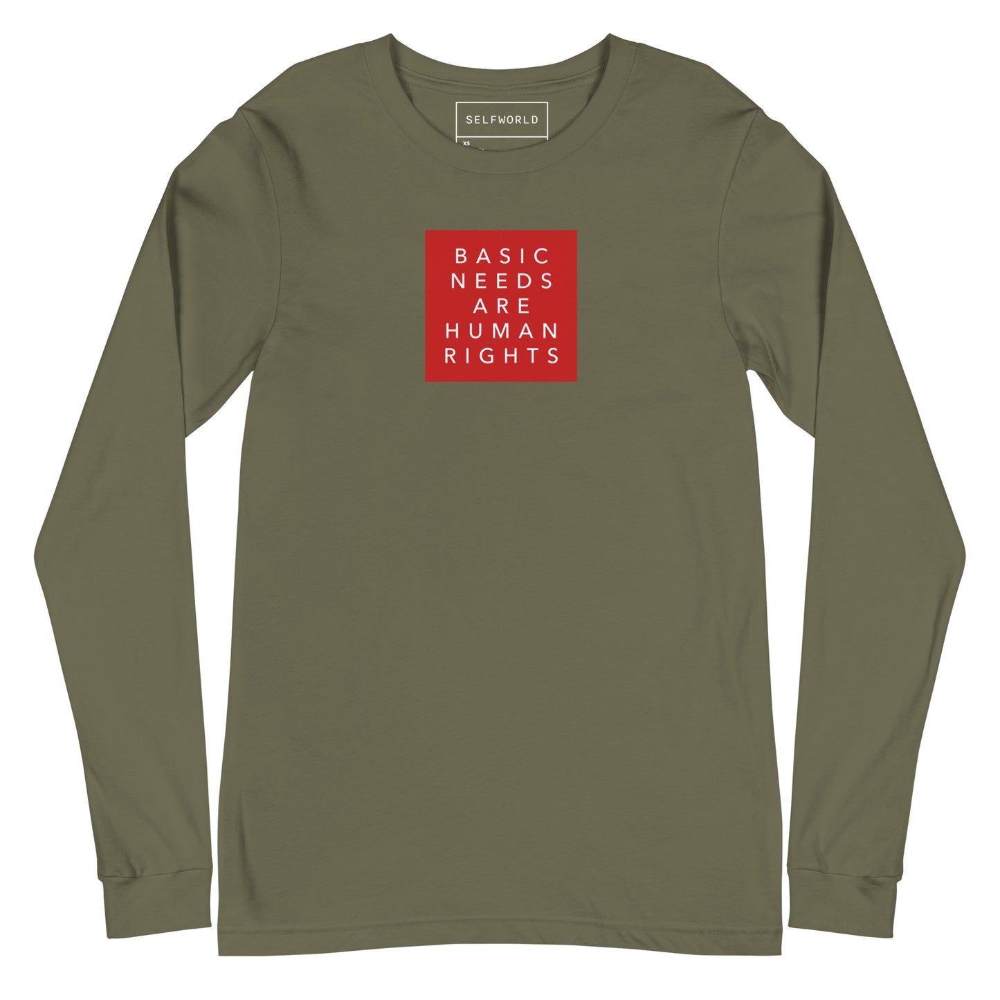 Basic Needs are Human Rights - Unisex Long Sleeve Tee