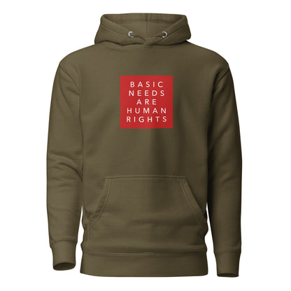 Basic Needs are Human Rights - Unisex Hoodie