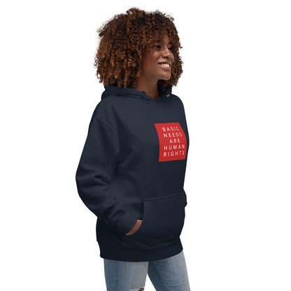Basic Needs are Human Rights - Unisex Hoodie