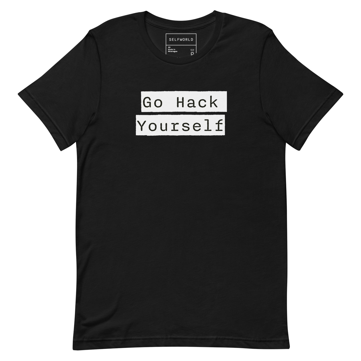 Go Hack Yourself - Unisex t-shirt