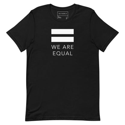 We are Equal - Unisex t-shirt