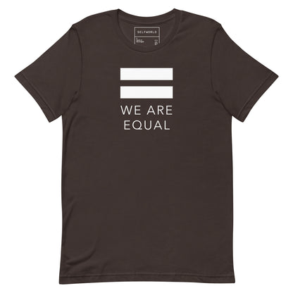 We are Equal - Unisex t-shirt
