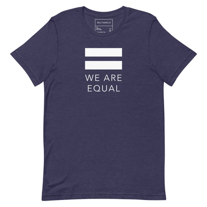 We are Equal - Unisex t-shirt