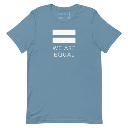 We are Equal - Unisex t-shirt