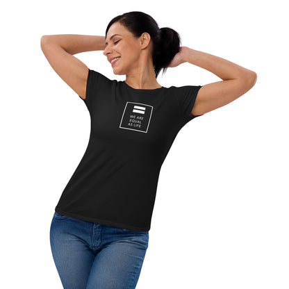 We are All Equal and One (square) - Women's short sleeve t-shirt