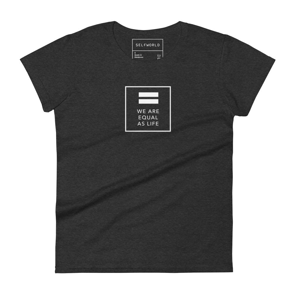 We are All Equal and One (square) - Women's short sleeve t-shirt