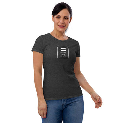 We are All Equal and One (square) - Women's short sleeve t-shirt