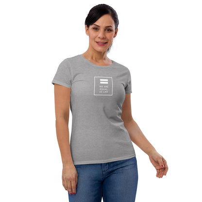 We are All Equal and One (square) - Women's short sleeve t-shirt