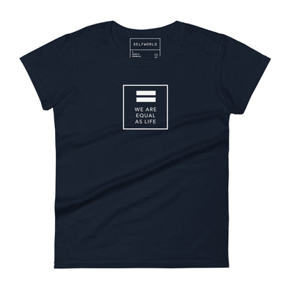 We are All Equal and One (square) - Women's short sleeve t-shirt