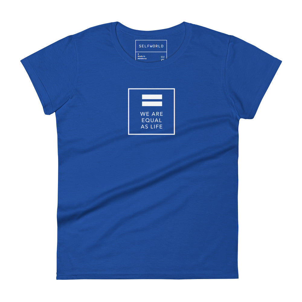 We are All Equal and One (square) - Women's short sleeve t-shirt