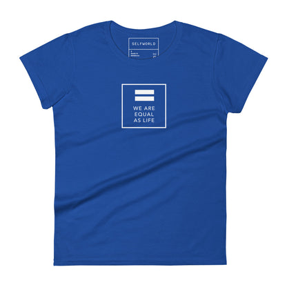 We are All Equal and One (square) - Women's short sleeve t-shirt