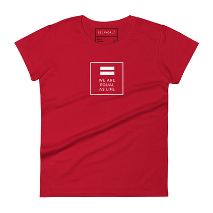 We are All Equal and One (square) - Women's short sleeve t-shirt